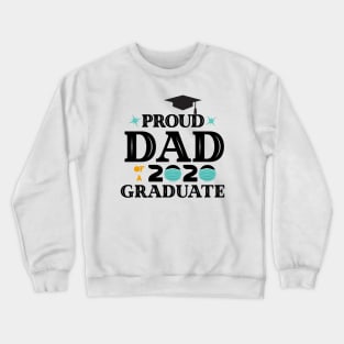 Proud Dad Of A 2020 Graduate Crewneck Sweatshirt